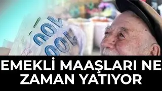 Emekli Maaşı Ne Zaman Yatacak ?