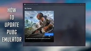 How To Update PUBG Emulator On PC!