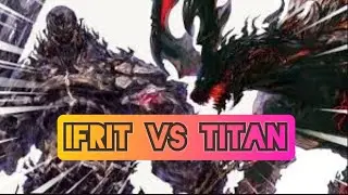 Ifrit VS Titano : Final Fantasy XVI