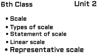 Scale : Types of scale , representative scale , linear scale , statement of scale , 6th Class PTB