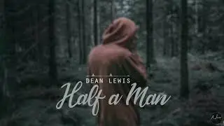 Dean Lewis - Half A Man (Official Audio)