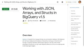Working with JSON, Arrays, and Structs in BigQuery v1.5