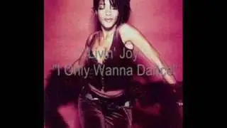 Livin' Joy - I Only Wanna Dance