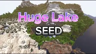 Minecraft Huge Lake Seed 1.20.6💦