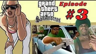 DRIVE BY - GTA San Andreas - Part 3 (iOS, Android)