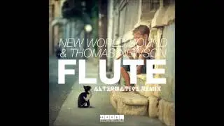 New World Sound & Thomas Newson  - Flute (Alternative Trap Remix)