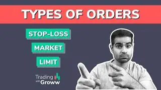 Types of Orders in Stock Market | Market Order Vs Limit Order
