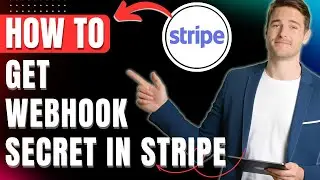 How to Get Webhook Secret in Stripe Easily 2026