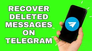 How to Recover Deleted Messages on Telegram (2025)