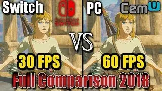 [Switch Vs Cemu] The Legend of Zelda: Breath of the Wild (30FPS Vs 60FPS) (Full Comparison)