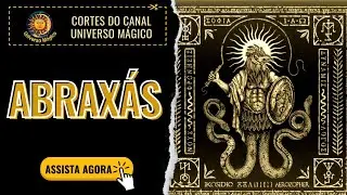 Abraxás - O Grande Arconte