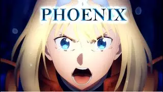 Sword Art Online Alicization 「AMV」- PHOENIX