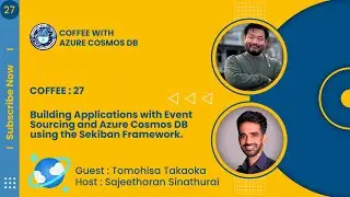 Coffee 27: Event Sourcing & Azure Cosmos DB with Sekiban Framework