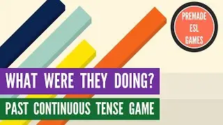 Past Continuous Tense Guessing Game | Past Progressive English Game