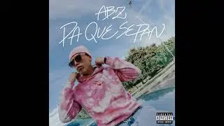 ABZ / LA BABA (PA QUE SEPAN)