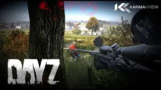 KarmaKrew | Epic Moments & Shots #7 - DayZ Standalone