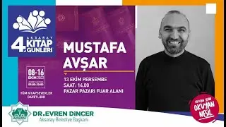 Aksaray Belediyesi 4.Kitap Fuarı-Mustafa Avşar ile Söyleşi
