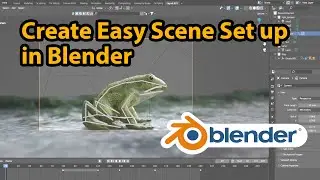 Create a Easy Scene Set up For Animation Film - Blender (Intermediate Tutorial)