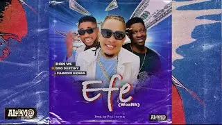 Don Vs - Efe ft Bro Destiny x Famous AKABA