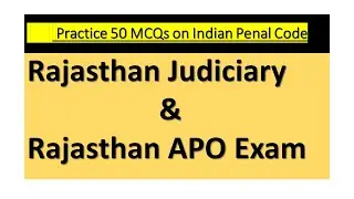 Practice 50 MCQs On IPC For Rajasthan Judiciary & Rajasthan APO Exam