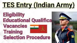 TES Entry Indian Army Full Detail || Keep Moving with DEVESH