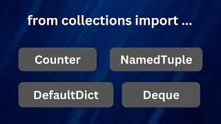 Python Collections Module: Counter and Other Classes