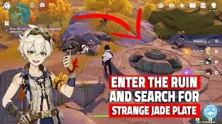 Enter the ruin and search for a strange jade plate Genshin Impact Treasure Lost Treasure Found Quest