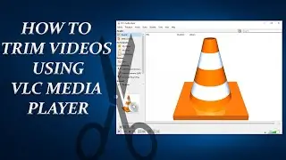 How to Trim Videos Easily Using VLC Media Player