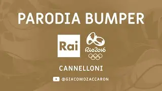 PARODIA BUMPER RAI OLIMPIADI 2016 CANNELLONI