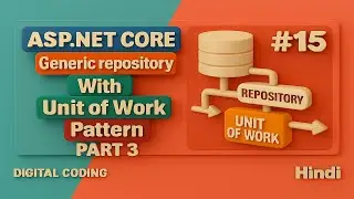 Generic Repository with UnitOfWork Pattern in ASP.NET Core Part 2 | Clean Architecture with EF Core