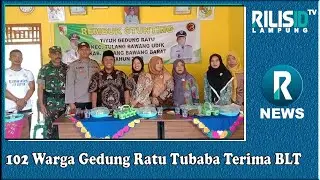 102 Warga Gedung Ratu Tubaba Terima BLT