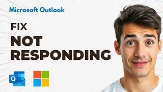 How To Fix Outlook Not Responding Or Hang, Freeze Issues (Easiest Way) (2025 Guide)