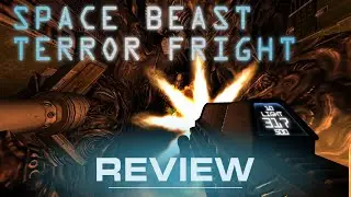 Space Beast Terror Fright Review | The Most Intense FPS (Maybe)