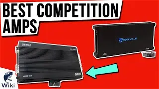 10 Best Competition Amps 2021
