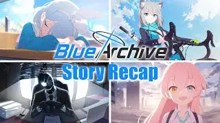 Blue Archive Story Recap (Part 1)