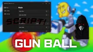 GUN BALL ROBLOX SCRIPT | BEST SCRIPT | AUTO FIRE/AUTO CLICK, AUTO VOTE GAMEMODE, AUTOCLAIMQUEST AND+