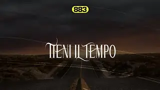 883 🎵 TIENI IL TEMPO (Testo)