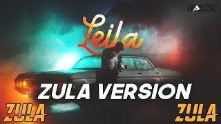 Reynmen - Leila (Zula Version)