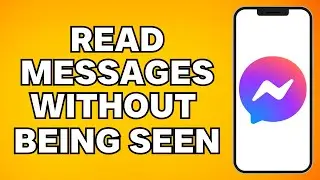 How To Read Messenger Messages Without Being Seen (2024)