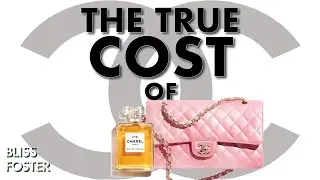 What Are You ACTUALLY Paying for When You Buy Chanel?