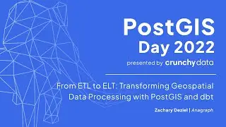 From ETL to ELT: Transforming Geospatial Data Processing with PostGIS and dbt