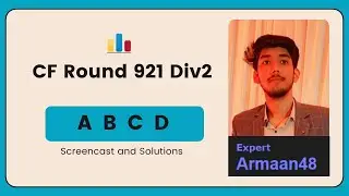Codeforces round 921 Div 2 | Contest Screencast & Solution | Armaan Dutt