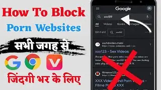 How to Block Porn Website On Android Phone | Porn Video Ki Website Ko Block Kaise Kare
