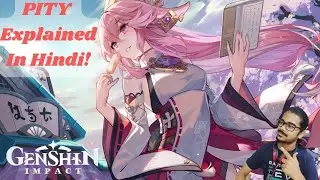 Pity system explained in hindi | Genshin Pity Explained | Genshin Impact India | Genshin Guide Hindi