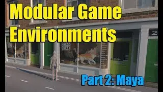 Modular Game Ready Facades 2: Maya