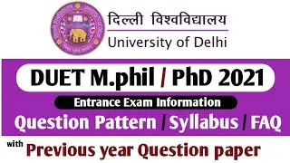 DU PhD Entrance Exam 2021 || DUET 2021 || PhD Entrance Exam 2021 | DU PhD Entrance Exam Pattern 2021