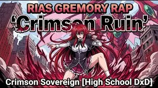 🔥 Rias Gremory RAP | 