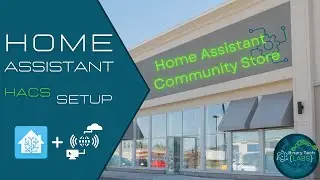 Install Home Assistant Community Store For OS Or Supervised Or Container // HACS Install Methods!