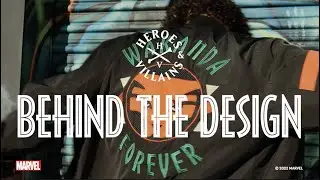 Heroes & Villains Wakanda Forever Collection | Behind the Design