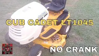 No Crank - Cub Cadet LT1045